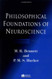 Philosophical Foundations of Neuroscience