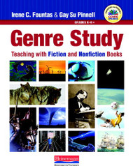 Genre Study: Teaching with Fiction and Nonfiction Books