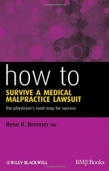 How to Survive a Medical Malpractice Lawsuit