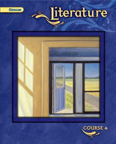 Glencoe Literature Course 4 (Glencoe Literature Grade 7)