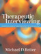 Therapeutic Interviewing