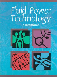Fluid Power Technology (Andrew R. Cecil Lectures on Moral)