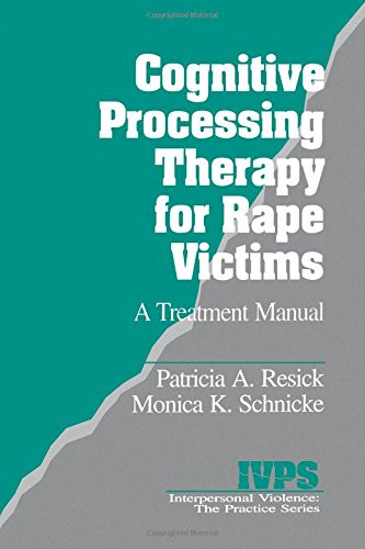 Cognitive Processing Therapy for Rape Victims