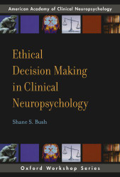 Ethical Decision Making in Clinical Neuropsychology