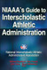 NIAAA's Guide to Interscholastic Athletic Administration