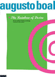 Rainbow of Desire: The Boal Method of Theatre and Therapy