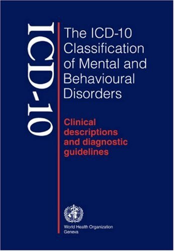 ICD-10 Classification of Mental and Behavioural Disorders