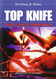 Top Knife: Art and Craft in Trauma Surgery