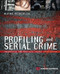 Profiling and Serial Crime: Theoretical and Practical Issues