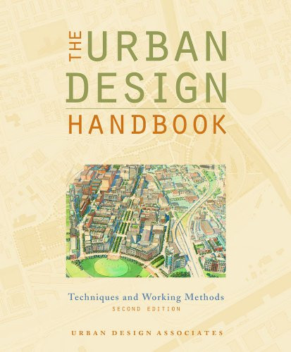 Urban Design Handbook: Techniques and Working Methods