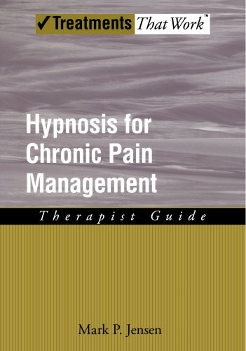 Hypnosis for Chronic Pain Management: Therapist Guide
