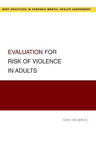 Evaluation for Risk of Violence in Adults