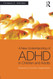 New Understanding of ADHD in Children and Adults