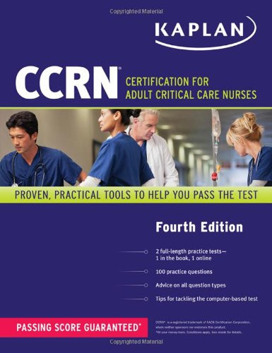 CCRN: Certification for Adult Critical Care Nurses
