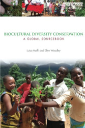 Biocultural Diversity Conservation by Luisa Maffi
