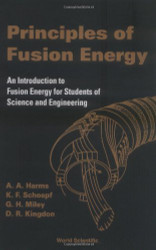 Principles of Fusion Energy