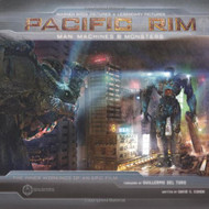 Pacific Rim: Man Machines and Monsters