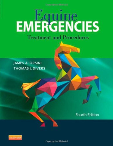 Equine Emergencies: Treatment and Procedures