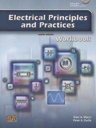 Electrical Principles and Practices: Workbook
