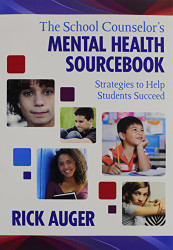 School Counselor's Mental Health Sourcebook