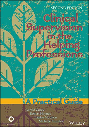 Clinical Supervision In the Helping Professions