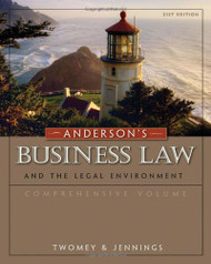 Anderson's Business Law And The Legal Environment Comprehensive Volume