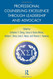 Professional Counseling Excellence through Leadership and Advocacy