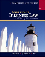 Anderson's Business Law And The Legal Environment Comprehensive Volume