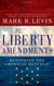 Liberty Amendments: Restoring the American Republic