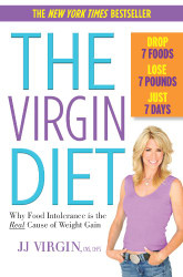 Virgin Diet: Drop 7 Foods Lose 7 Pounds Just 7 Days