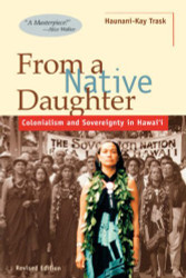 From a Native Daughter: Colonialism and Sovereignty in Hawaii