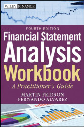 Financial Statement Analysis Workbook: A Practitioner's Guide