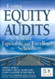 Using Equity Audits to Create Equitable and Excellent Schools