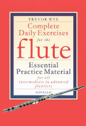 Complete Daily Exercises for the Flute - Flute Tutor