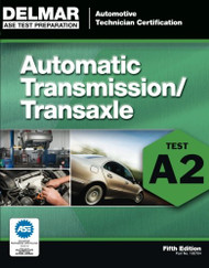 ASE Test Preparation - A2 Automatic Transmissions and Transaxles