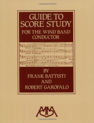 Guide to Score Study for the Wind Band Conductor