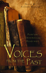 Voices From The Past - Puritan Devotional Readings