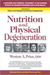 Nutrition and Physical Degeneration