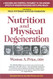 Nutrition and Physical Degeneration