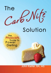 Carb Nite Solution: The Physicist's Guide to Power Dieting