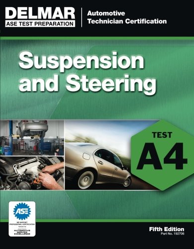 ASE Test Preparation - A4 Suspension and Steering