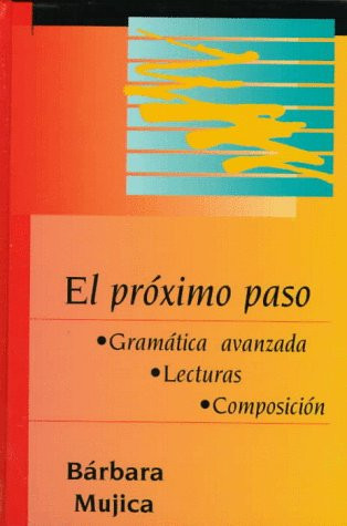 El Proximo Paso by Barbara Mujica