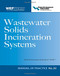 Wastewater Solids Incineration Systems Mop 30 by Water Environment Federation