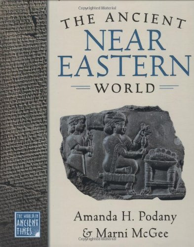 Ancient Near Eastern World (The World in Ancient Times)