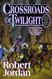 Crossroads of Twilight (The Wheel of Time Book 10)