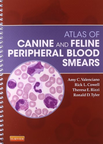 Atlas of Canine and Feline Peripheral Blood Smears