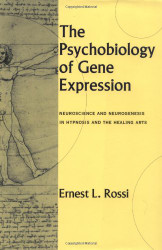 Psychobiology of Gene Expression