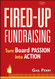Fired-Up Fundraising: Turn Board Passion Into Action