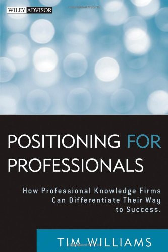 Positioning for Professionals
