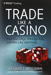 Trade Like a Casino